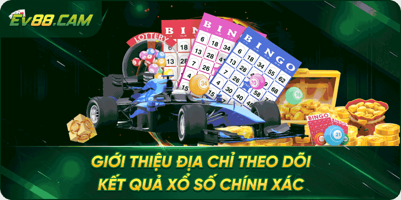 Giới thiệu địa chỉ theo dõi kết quả xổ số chính xác